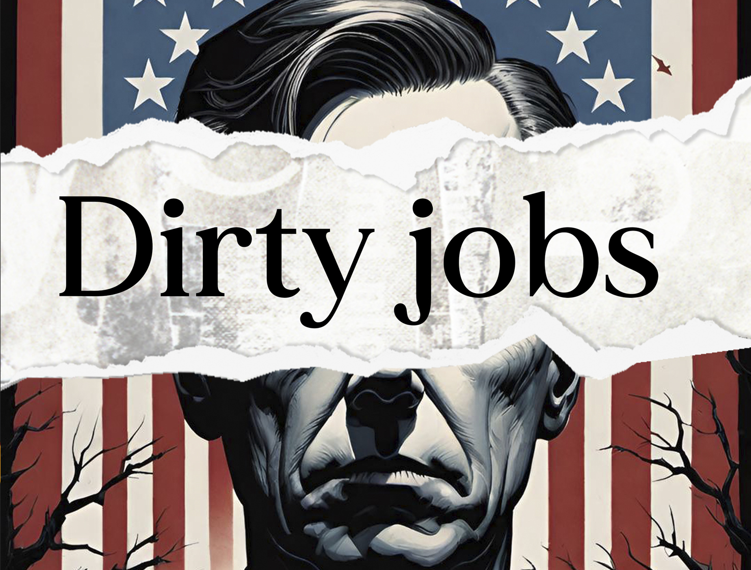 Dirty jobs